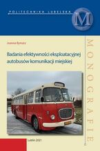 Okadka ksiki Badania efektywnoci eksploatacyjnej autobusw komunikacji miejskiej