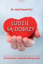 Ludzie są dobrzy