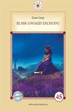 Okładka - Blask gwiazd Zachodu - Zane Grey