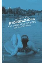 Okładka - Hydrozagadka - Jan Mencwel