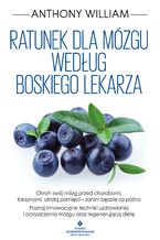 Ratunek dla mózgu według Boskiego Lekarza