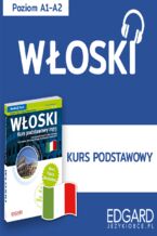 Okładka - Włoski Kurs podstawowy - Karolina Medini, Agata Boruta, Anna Wieczorek, Katarzyna Kochaniak