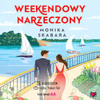 Okładka - Weekendowy narzeczony - Monika Skabara