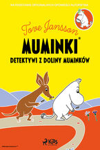 Okładka - Muminki - Detektywi z Doliny Muminków - Tove Jansson