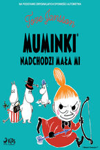 Okładka - Muminki - Nadchodzi Mała Mi - Tove Jansson