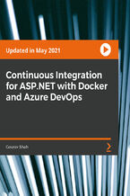 Okładka kursu Continuous Integration for ASP.NET with Docker and Azure Devops. Discover how to set up CI pipelines with Azure DevOps and explore ASP.NET core apps