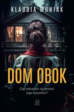 Okładka - Dom obok - Klaudia Muniak