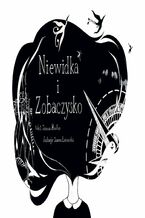 Okładka - Niewidka i Zobaczysko - Joanna Mueller, Joanna Łańcucka