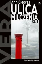 Okładka - Ulica milczenia. Tom 1 - Ann Cleeves