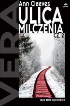 Okładka - Ulica milczenia. Tom 2 - Ann Cleeves