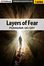 Okładka - Layers of Fear - poradnik do gry - Amadeusz "ElMundo" Cyganek