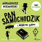 Pan Samochodzik i Arsene Lupin Tom 1 - Wyzwanie