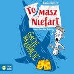 Tomasz Niefart (Tom 2). Tomasz Niefart. Gacie na łopacie