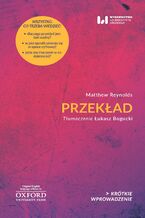 Okładka - Przekład. Krótkie Wprowadzenie 40 - Matthew Reynolds