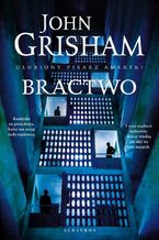 Okładka - Bractwo - John Grisham