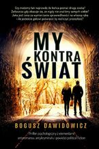 Okładka - My kontra świat - Bogusz Dawidowicz