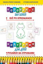 Okładka - Kodowanie dla dzieci Idź po strzałkach y - Beata Guzowska