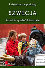 Okładka - Z dzieckiem w podróży - SZWECJA - Anna i Krzysztof Kobusowie