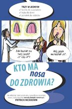 Okładka - Kto ma nosa do zdrowia - Patrick McKeown