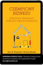 Czempiony Biznesu. Strategie Trwałego Sukcesu Firm Rodzinnych