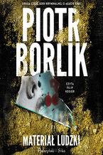 Okładka - Materiał ludzki - Piotr Borlik