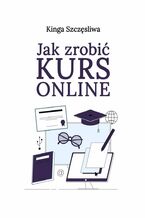 Jak zrobić kurs online