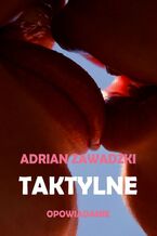 Taktylne. Fotografie