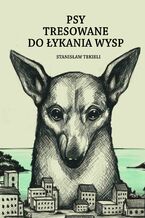 Okadka ksiki Psy tresowane do ykania wysp