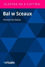 Okładka - Bal w Sceaux - Honore de Balzac