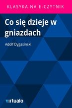 Okładka - Co się dzieje w gniazdach - Adolf Dygasinski