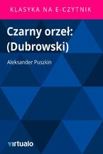 Okładka - Czarny orzeł: (Dubrowski) - Aleksander Puszkin