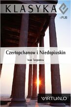 Okładka - Czertopchanow i Niedopiuskin - Iwan Turgieniew