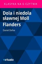 Okładka - Dola i niedola sławnej Moll Flanders - Daniel Defoe