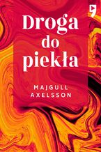 Okładka - Droga do piekła - Majgull Axelsson