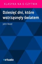 Okładka - Dziesięć dni, które wstrząsnęły światem - John Reed