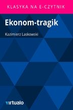 Okładka - Ekonom-tragik - Kazimierz Laskowski