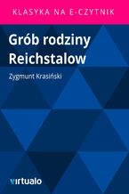 Okładka - Grób rodziny Reichstalow - Zygmunt Krasiński