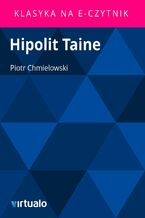 Okładka - Hipolit Taine - Piotr Chmielowski