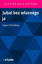 Okładka - Jubal bez własnego ja - August Strindberg