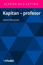 Okładka - Kapitan - profesor - Albert Wilczyński