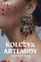 Okładka - Kolczyk Artemidy - Tatiana Ustinowa