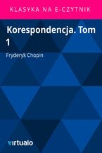 Okładka - Korespondencja. Tom 1 - Fryderyk Chopin