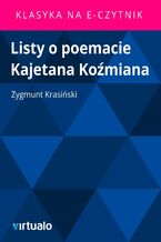 Okładka - Listy o poemacie Kajetana Koźmiana - Zygmunt Krasiński