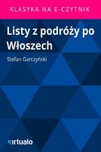 Okładka - Listy z podróży po Włoszech - Stefan Garczyński