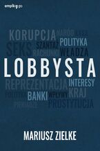 Okładka - Lobbysta - Mariusz Zielke