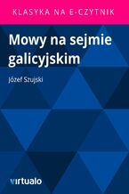 Okładka - Mowy na sejmie galicyjskim - Józef Szujski