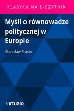 Okładka - Myśli o równowadze politycznej w Europie - Stanisław Staszic