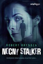 Okładka - Nocny stalker. Tom 2 - Robert Bryndza