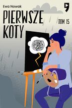 Okładka - Pierwsze koty. Tom 15 - Ewa Nowak