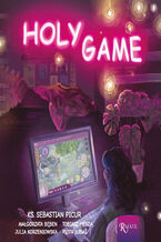 Okładka - Holy game - ks. Sebastian Picur, Małgorzata Bęben, Tobiasz Hebda, Julia Korzeniowska, Piotr Lubaś